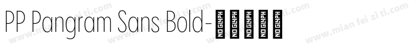 PP Pangram Sans Bold字体转换